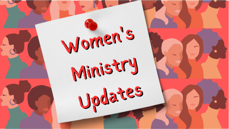 Women’s Ministry Update